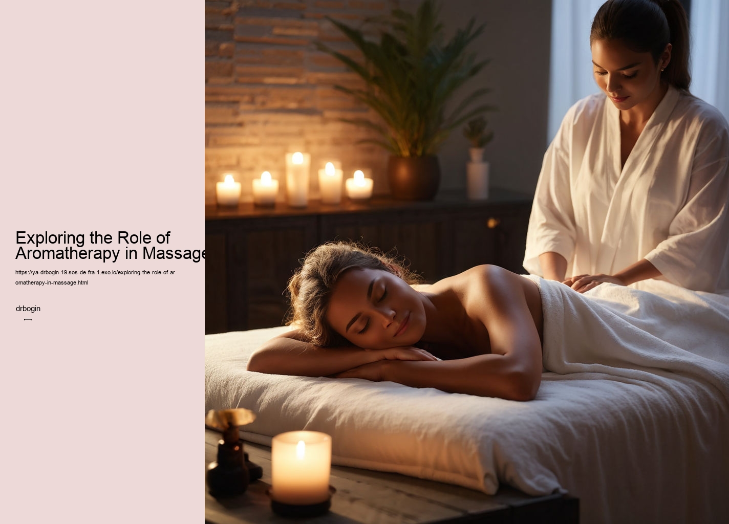 Exploring the Role of Aromatherapy in Massage